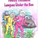 TWENTY THOUSAND LEAGUES UNDER THE SEA