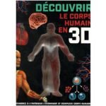 DECOUVRIR LR CORPS HUMAIN EN 3D